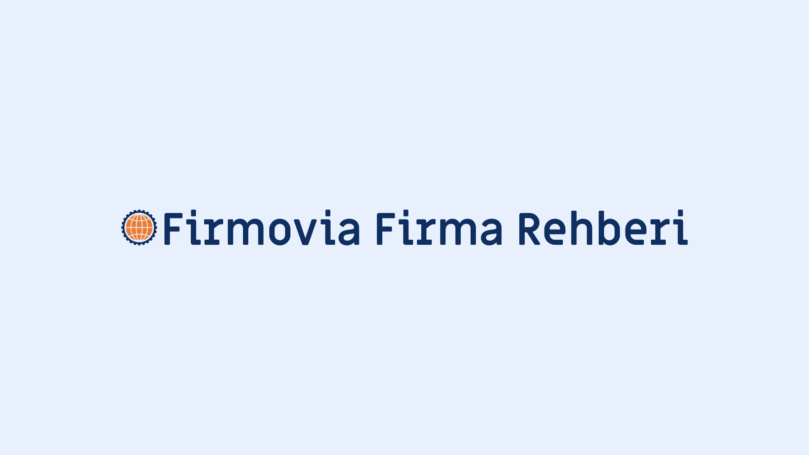 Firmovia Firma Rehberi